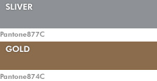 Sub Color(sliver:Pantone877C , gold:Pantone874C)